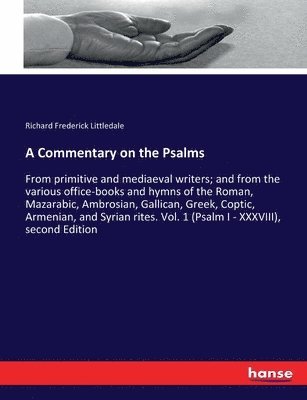 bokomslag A Commentary on the Psalms