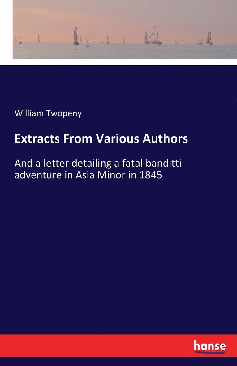 Extracts From Various Authors