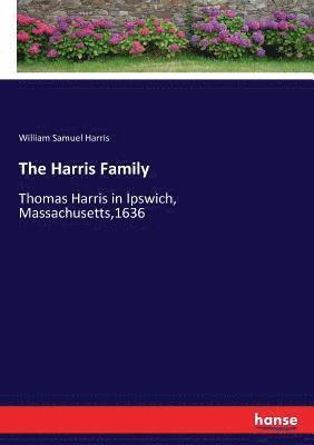 William Samuel Harris - Harris Family, Häftad