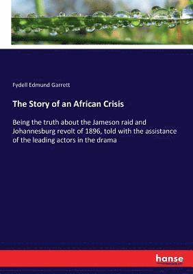 The Story of an African Crisis 1