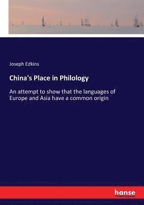 bokomslag China's Place in Philology