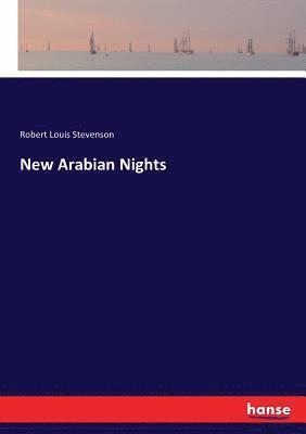 Robert Louis Stevenson - New Arabian Nights, Häftad