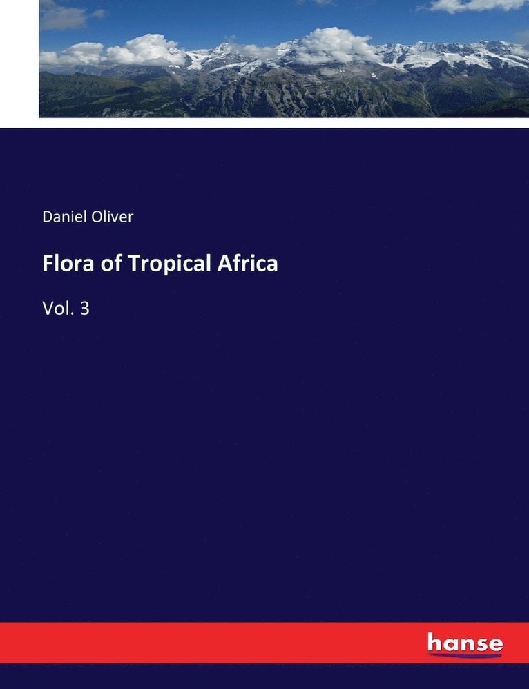 Daniel Oliver - Flora of Tropical Africa, Häftad