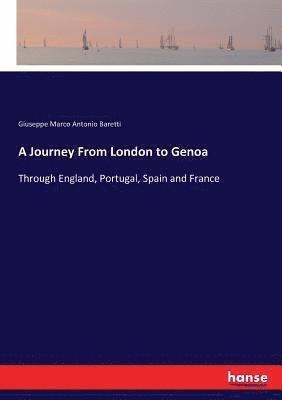 bokomslag A Journey From London to Genoa