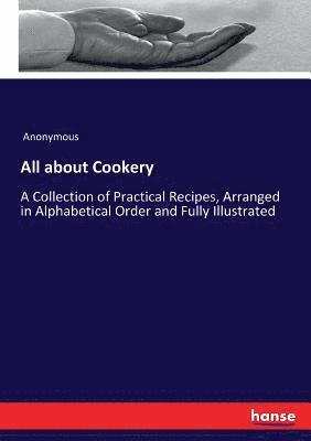 Anonymous - All about Cookery, Häftad