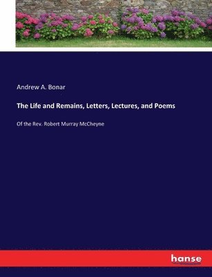 The Life and Remains, Letters, Lectures, and Poems 1