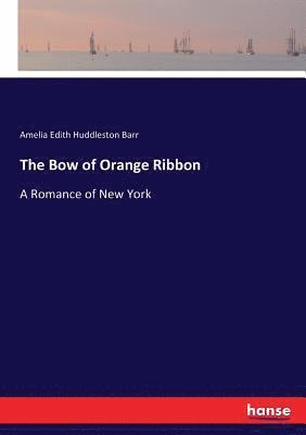 bokomslag Bow of Orange Ribbon