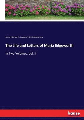 bokomslag The Life and Letters of Maria Edgeworth