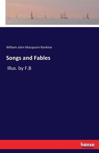 bokomslag Songs and Fables