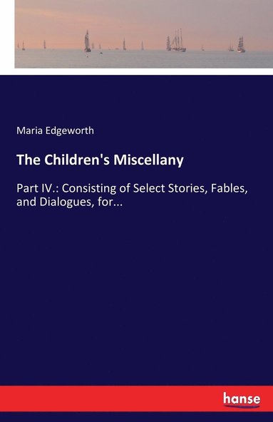 bokomslag The Children's Miscellany