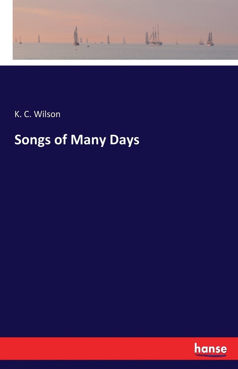 Songs of Many Days 1