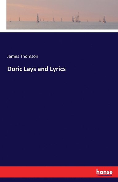 bokomslag Doric Lays and Lyrics