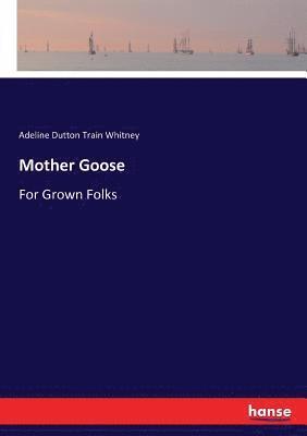 Mother Goose 1