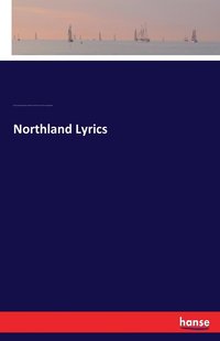 bokomslag Northland Lyrics