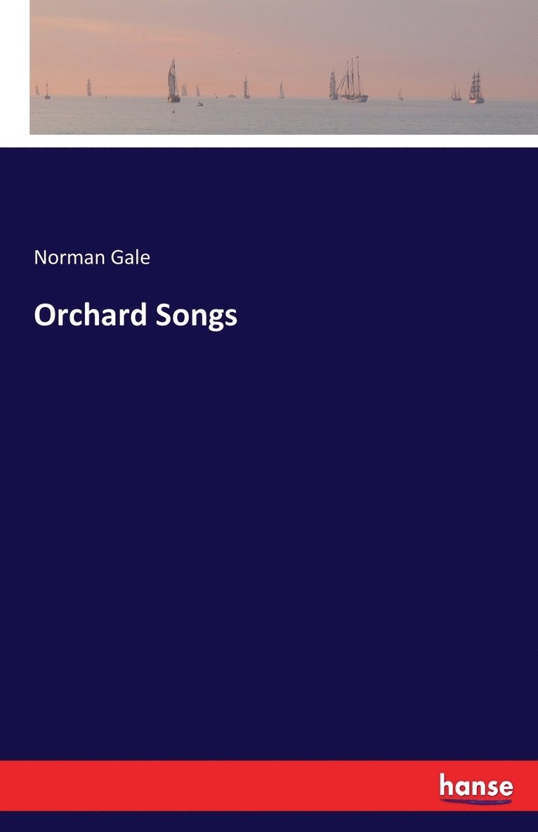 Orchard Songs 1