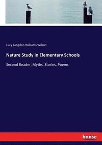 bokomslag Nature Study in Elementary Schools