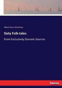 bokomslag Sixty Folk-tales