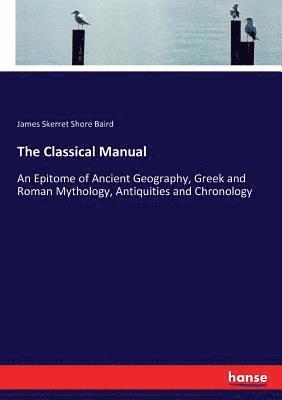 The Classical Manual 1