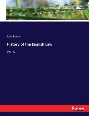 bokomslag History of the English Law