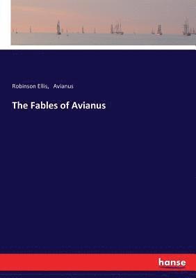 bokomslag The Fables of Avianus