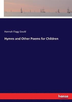 bokomslag Hymns and Other Poems for Children