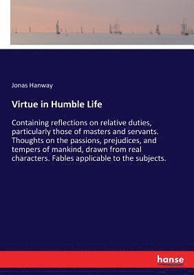 bokomslag Virtue in Humble Life