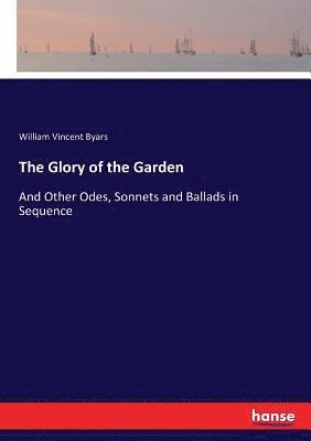 The Glory of the Garden 1