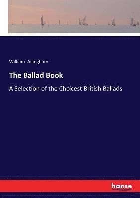 William Allingham - Ballad Book, Häftad