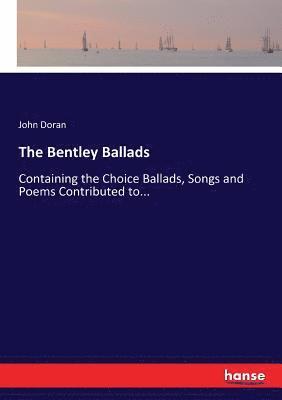 bokomslag The Bentley Ballads