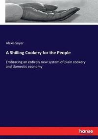 bokomslag Shilling Cookery for the People