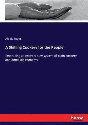 Shilling Cookery for the People 1