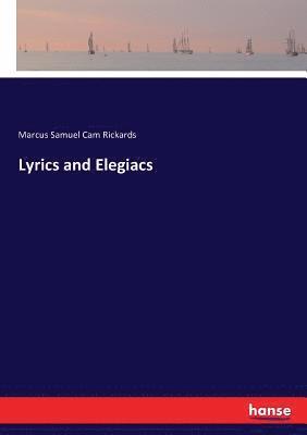 Lyrics and Elegiacs 1