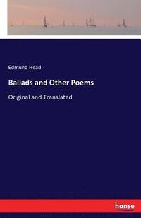 bokomslag Ballads and Other Poems