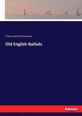 bokomslag Old English Ballads