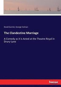 bokomslag The Clandestine Marriage