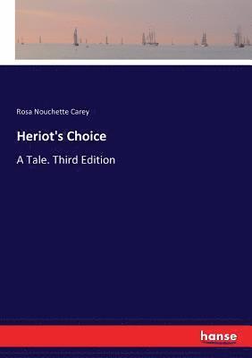 Heriot's Choice 1