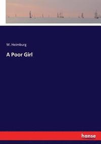 bokomslag A Poor Girl