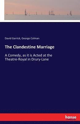 bokomslag The Clandestine Marriage