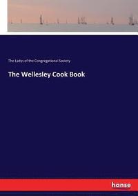 bokomslag The Wellesley Cook Book