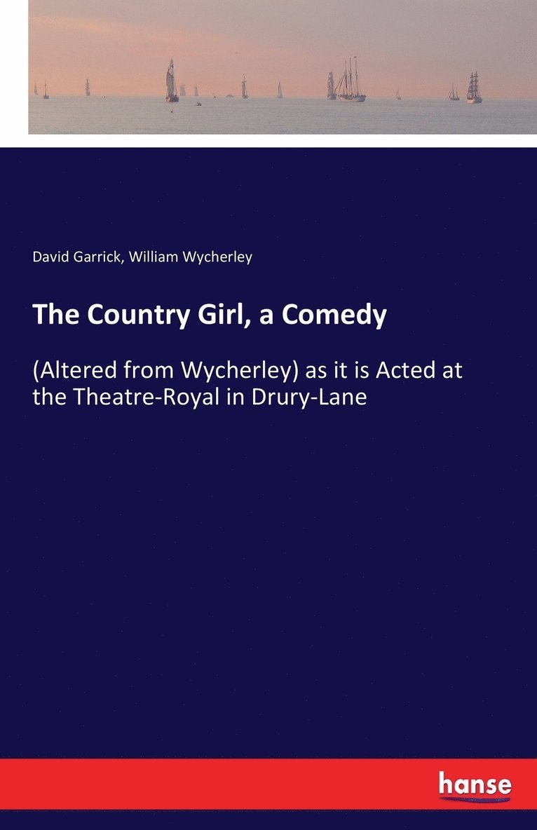 Country Girl, a Comedy