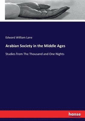 bokomslag Arabian Society in the Middle Ages