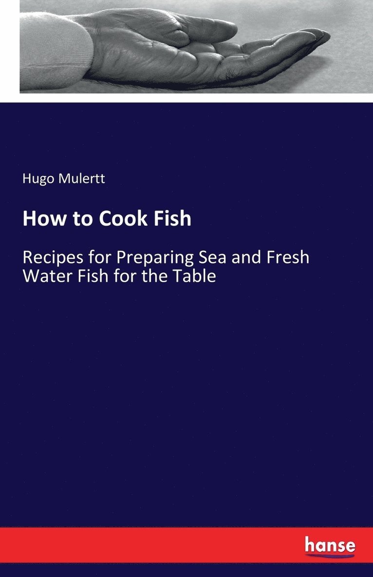 Hugo Mulertt - How to Cook Fish, Häftad