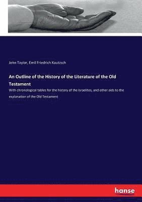 bokomslag Outline of the History of the Literature of the Old Testament