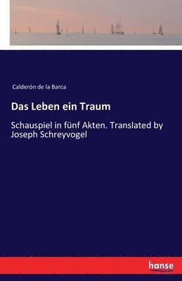 Calderón de la Barca, Calderón, de la Barca - Leben ein Traum, Häftad