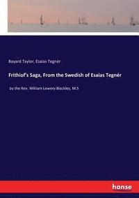 bokomslag Frithiof's Saga, From the Swedish of Esaias Tegnér