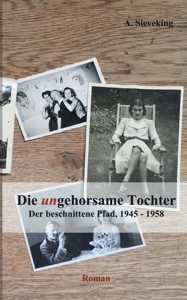 bokomslag Die (un)gehorsame Tochter 3