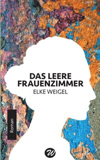 bokomslag Das leere Frauenzimmer