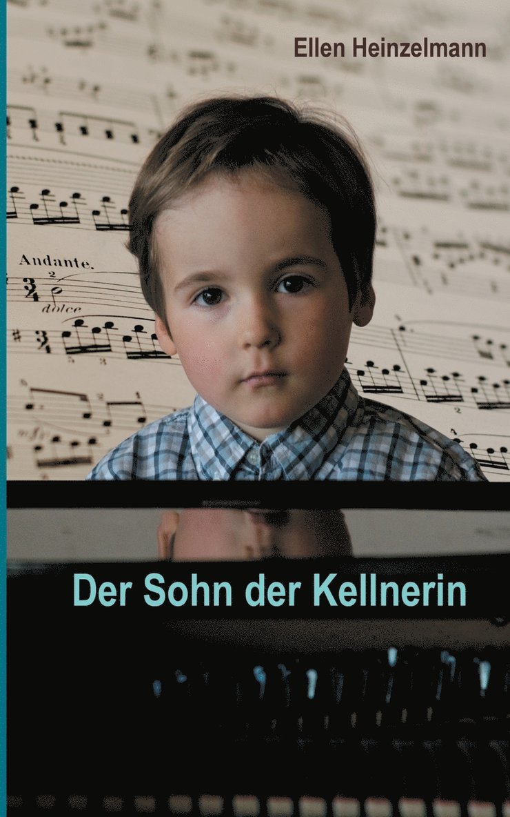 Ellen Heinzelmann - Sohn der Kellnerin, Häftad