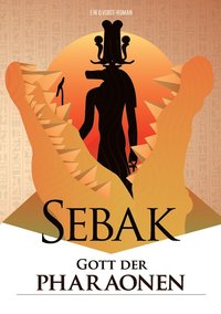 bokomslag Sebak - Gott der Pharaonen