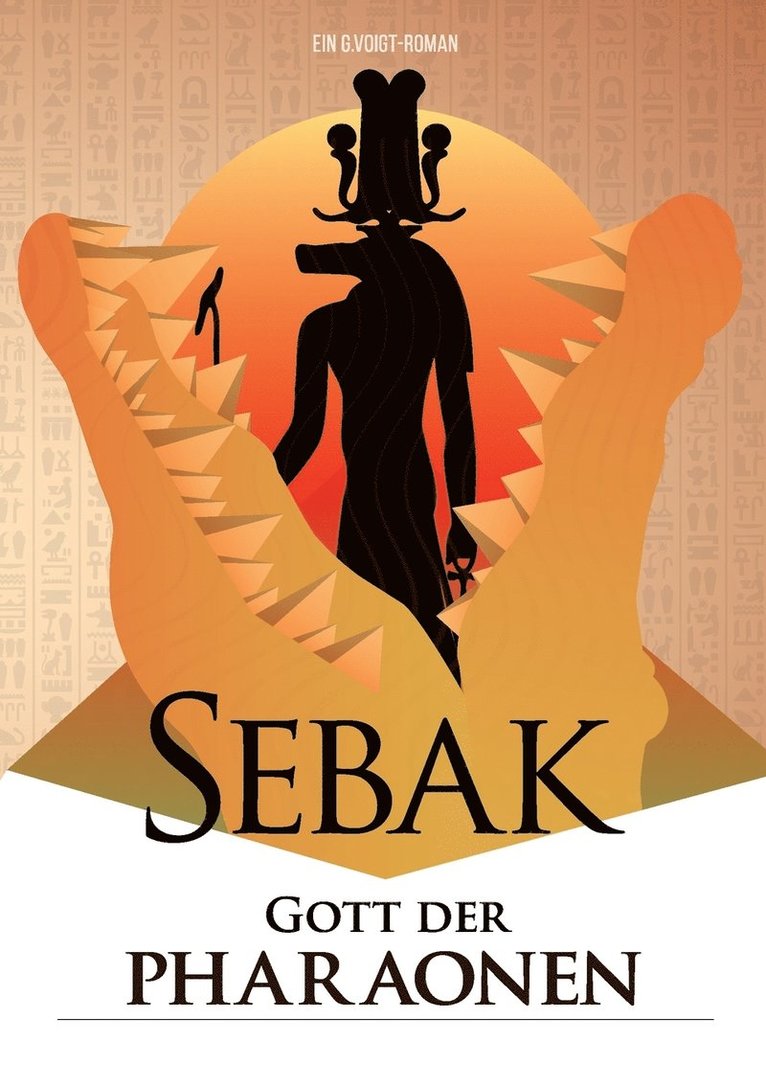 Sebak - Gott der Pharaonen 1